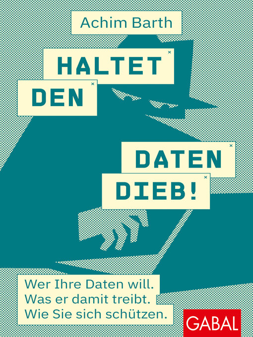 Title details for Haltet den Datendieb! by Achim Barth - Available